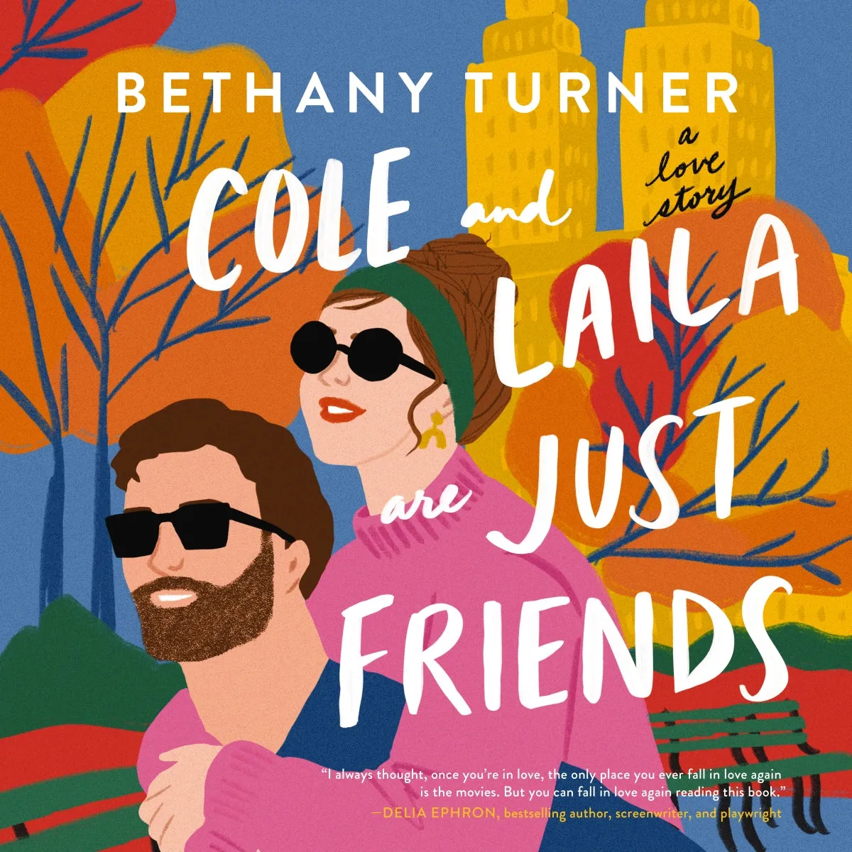 Cole and Laila Are Just Friends: A Hilarious Friends-to-Lovers Rom-Com - Audiobook (Unabridged)